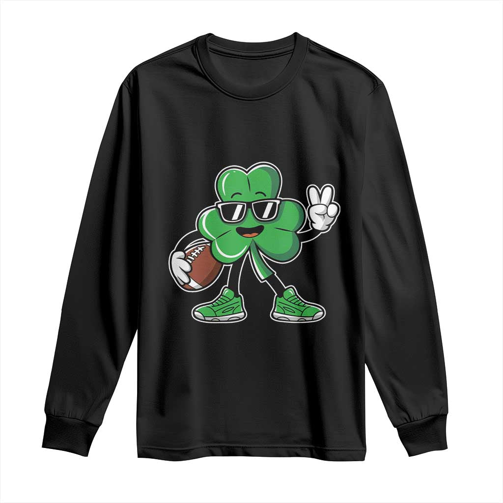 St Patrick's Day Lucky Shamrock Football Long Sleeve Shirt Sport Lover Gift TS02 Black Print Your Wear