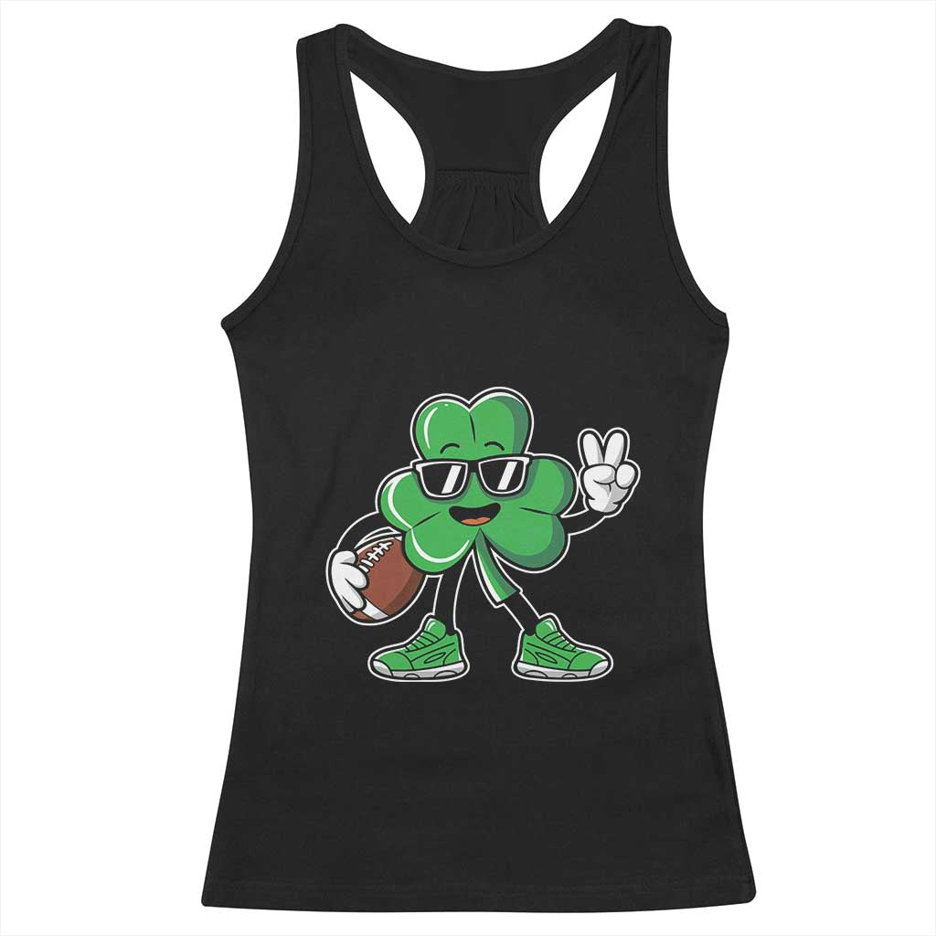 St Patrick's Day Lucky Shamrock Football Racerback Tank Top Sport Lover Gift TS02 Black Print Your Wear