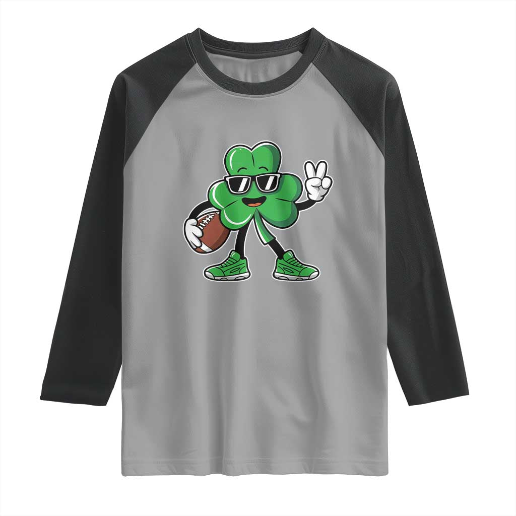 St Patrick's Day Lucky Shamrock Football Raglan Shirt Sport Lover Gift TS02 Sport Gray Black Print Your Wear