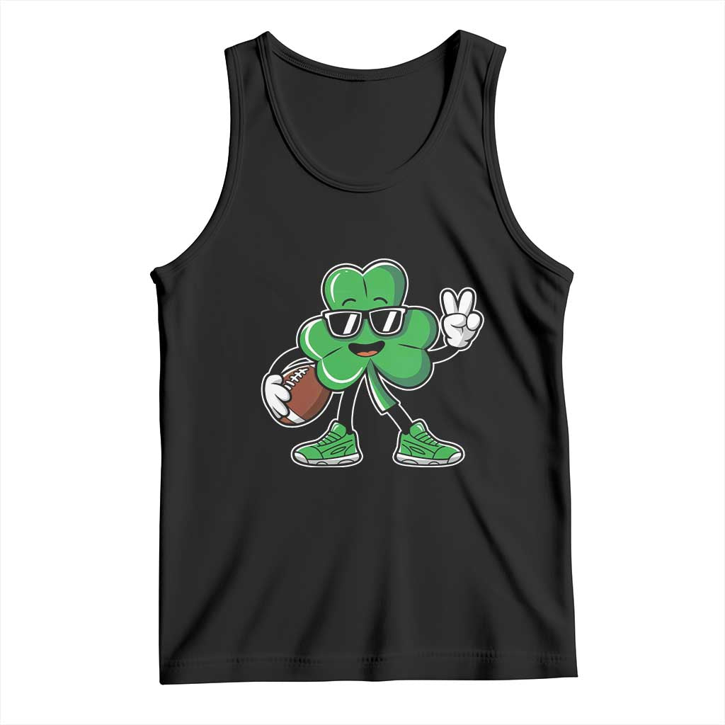 St Patrick's Day Lucky Shamrock Football Tank Top Sport Lover Gift TS02 Black Print Your Wear
