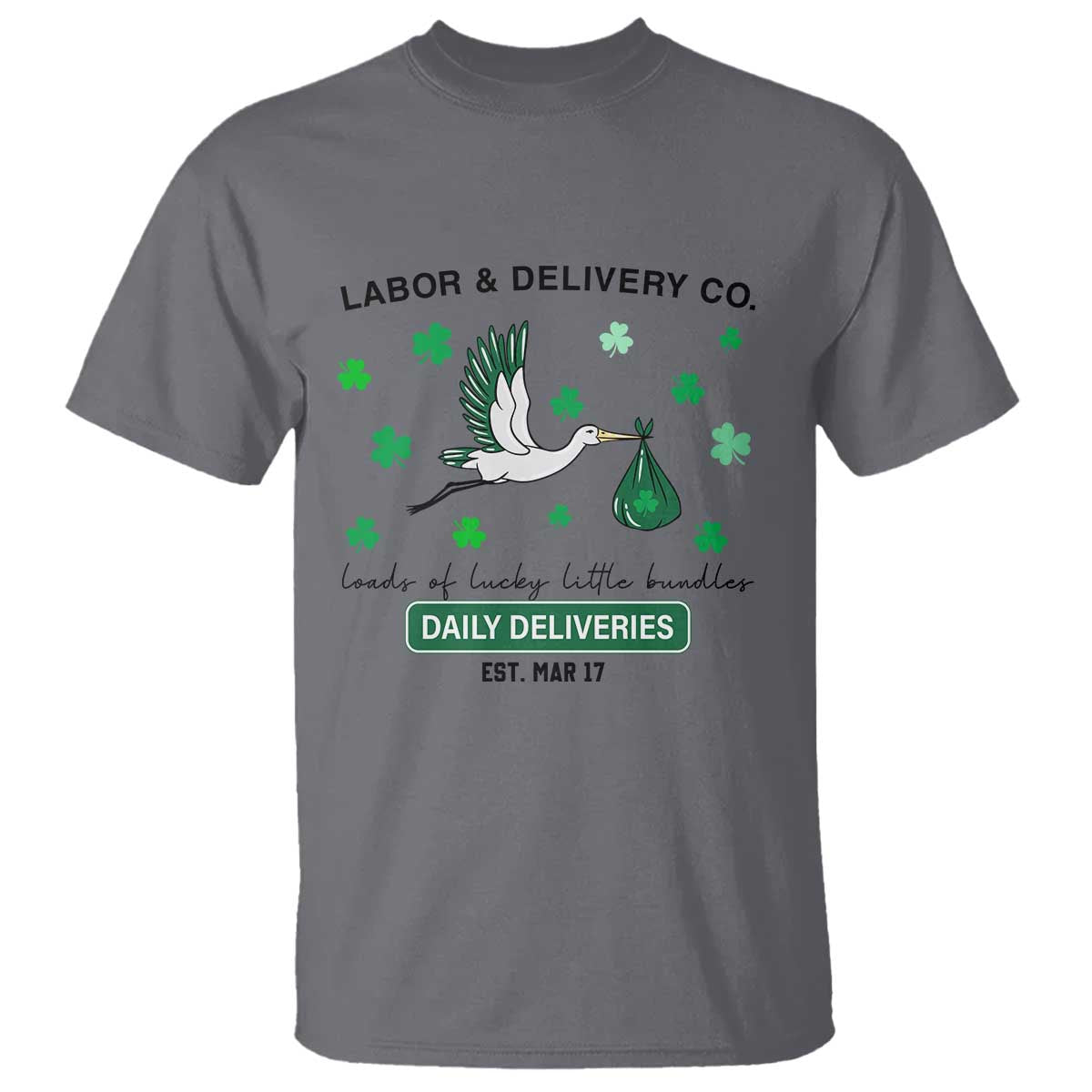 St Patrick's Day Lucky L&D Nurse T Shirt Labor And Delivery Shamrock TS02 Charcoal Print Your Wear