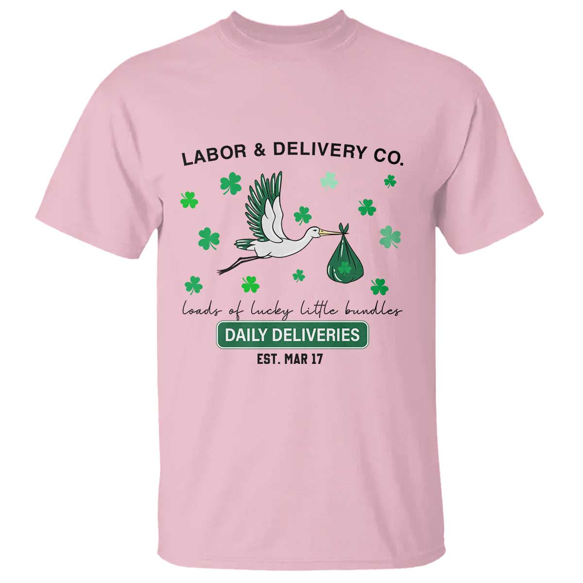 St Patrick's Day Lucky L&D Nurse T Shirt Labor And Delivery Shamrock TS02 Light Pink Print Your Wear