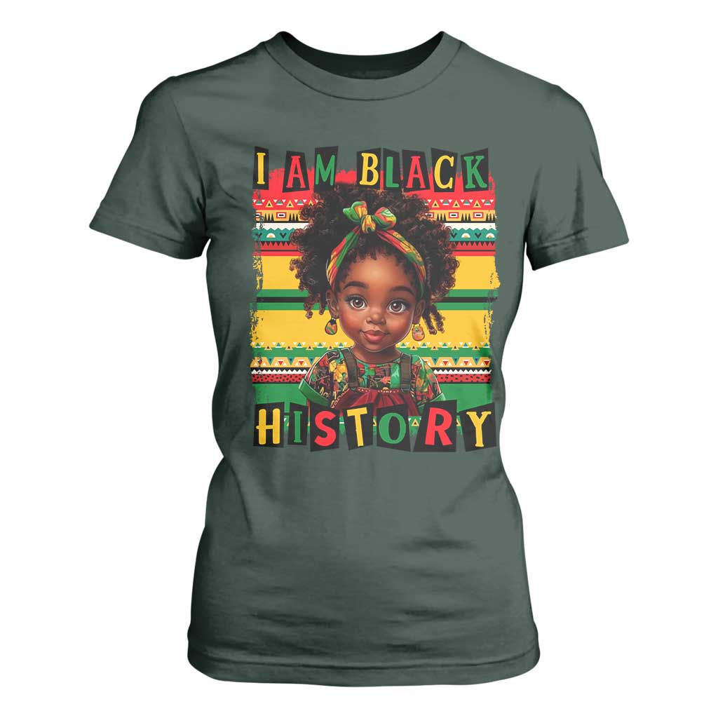 I Am Black History T Shirt For Women Month Black Melanin Kids Girls TS02 Dark Forest Green Print Your Wear