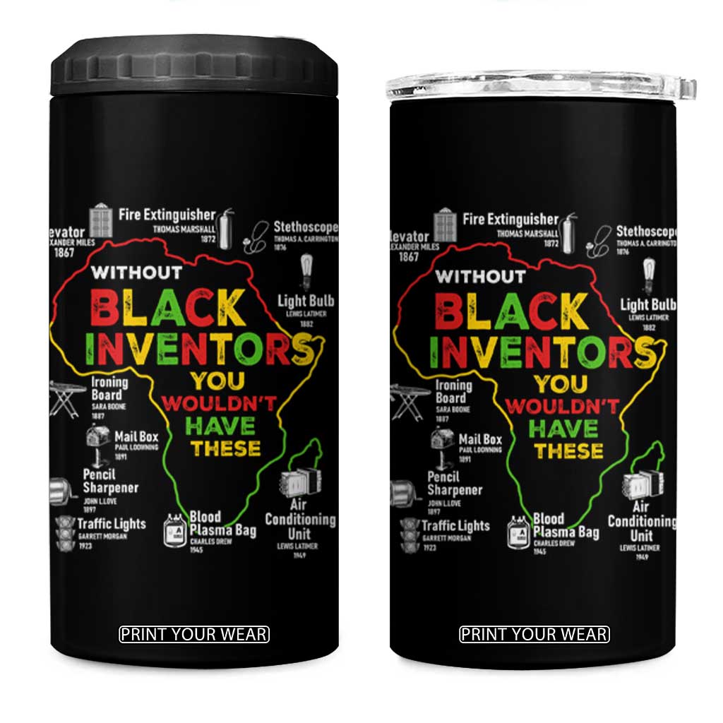 Proud Black Inventors 4 in 1 Can Cooler Tumbler Black History Month African American Pride TS02 One Size: 16 oz Black Print Your Wear