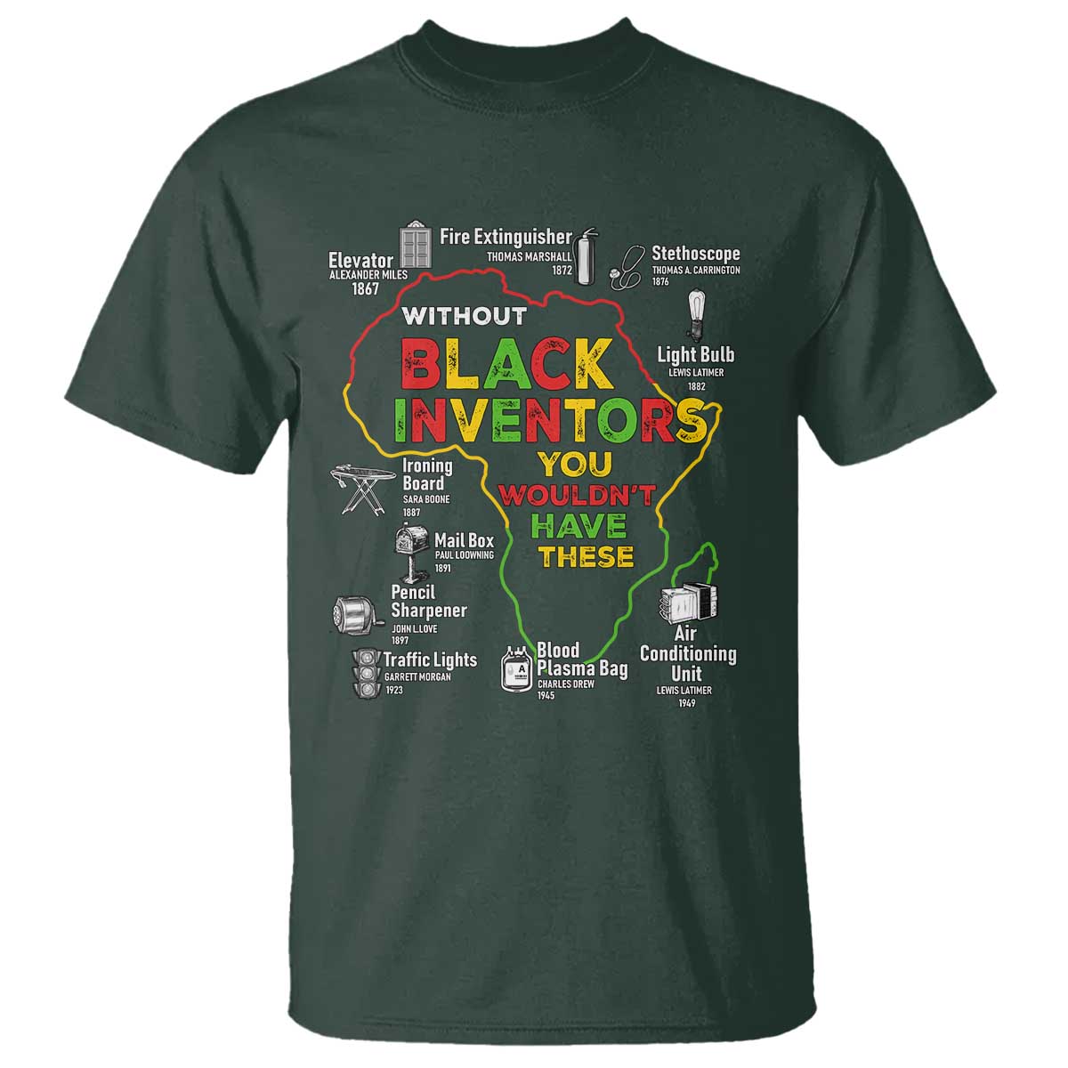 Proud Black Inventors T Shirt Black History Month African American Pride TS02 Dark Forest Green Print Your Wear