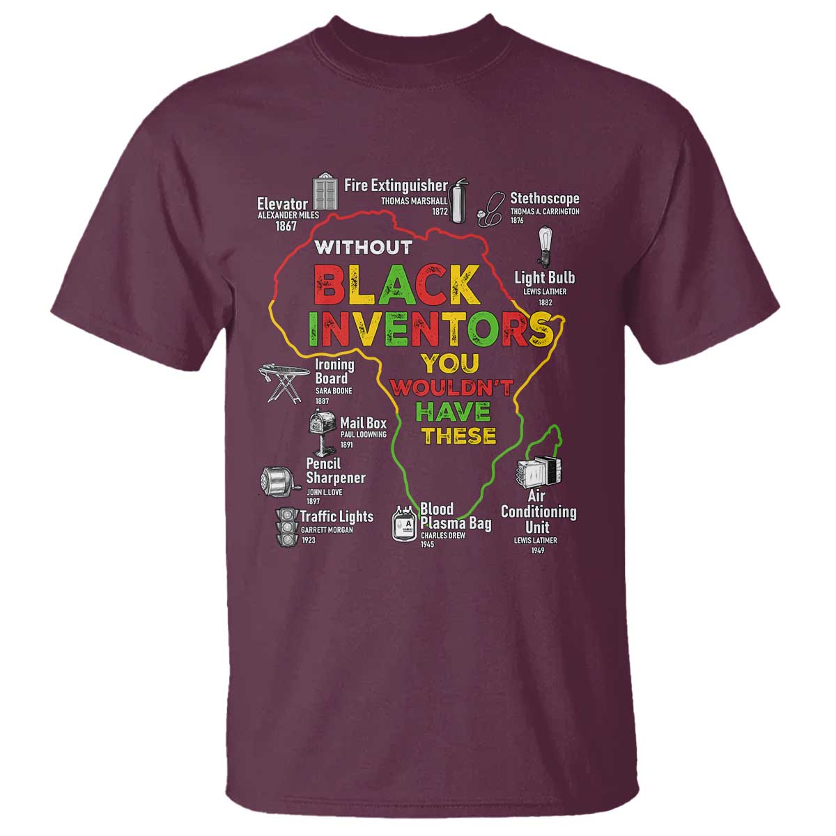 Proud Black Inventors T Shirt Black History Month African American Pride TS02 Maroon Print Your Wear