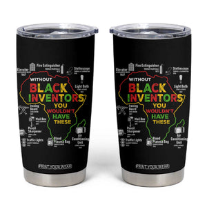 Proud Black Inventors Tumbler Cup Black History Month African American Pride TS02 Black Print Your Wear