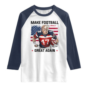 Make American Football Great Again Raglan Shirt Funny Trump US Flag Vintage TS02 White Navy Print Your Wear