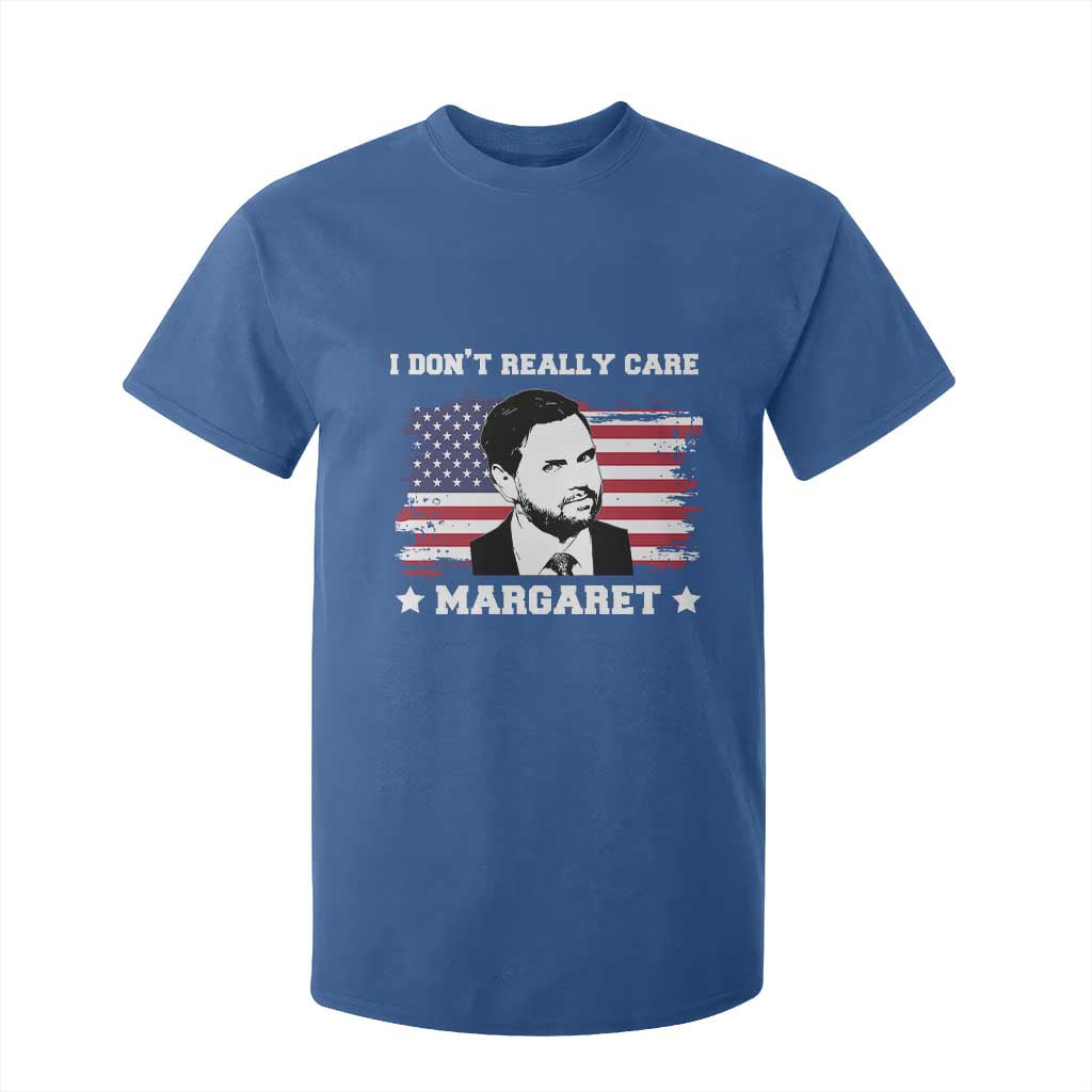 Funny JD Vance T Shirt For Kid I Don't Really Care Margaret American Flag TS02 Royal Blue Print Your Wear