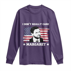 Funny JD Vance Long Sleeve Shirt I Don't Really Care Margaret American Flag TS02 Purple Print Your Wear