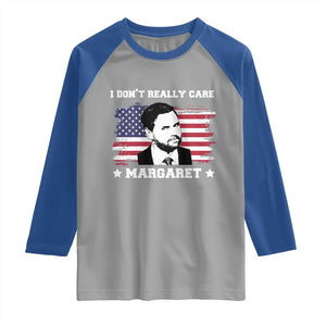 Funny JD Vance Raglan Shirt I Don't Really Care Margaret American Flag TS02 Sport Gray Royal Print Your Wear