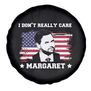 Funny JD Vance Spare Tire Cover I Don't Really Care Margaret American Flag TS02 Print Your Wear