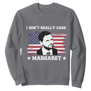 Funny JD Vance Sweatshirt I Don't Really Care Margaret American Flag TS02 Charcoal Print Your Wear