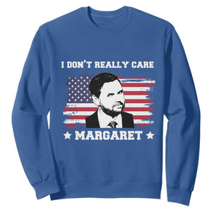 Funny JD Vance Sweatshirt I Don't Really Care Margaret American Flag TS02 Royal Blue Print Your Wear