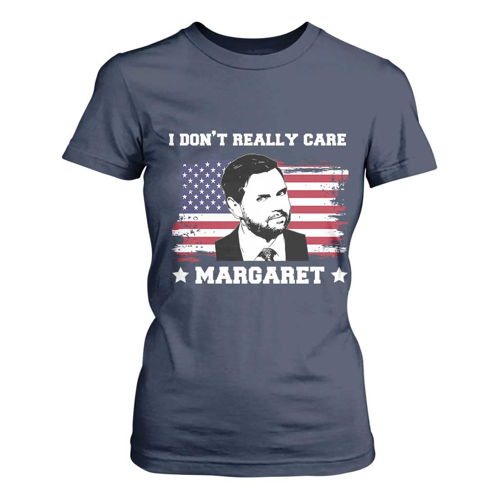 Funny JD Vance T Shirt For Women I Don't Really Care Margaret American Flag TS02 Navy Print Your Wear