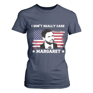 Funny JD Vance T Shirt For Women I Don't Really Care Margaret American Flag TS02 Navy Print Your Wear