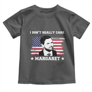 Funny JD Vance Toddler T Shirt I Don't Really Care Margaret American Flag TS02 Dark Heather Print Your Wear