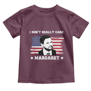 Funny JD Vance Toddler T Shirt I Don't Really Care Margaret American Flag TS02 Maroon Print Your Wear