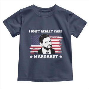 Funny JD Vance Toddler T Shirt I Don't Really Care Margaret American Flag TS02 Navy Print Your Wear