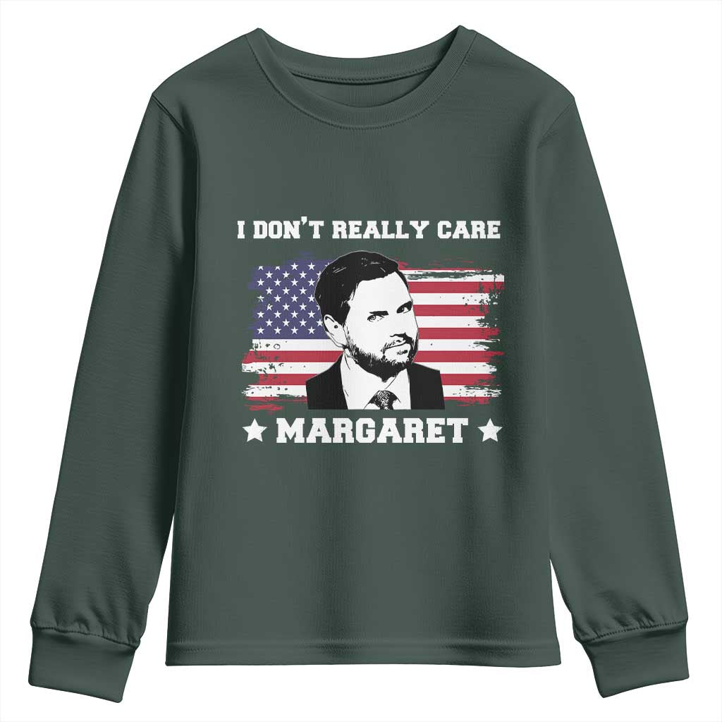 Funny JD Vance Youth Sweatshirt I Don't Really Care Margaret American Flag TS02 Dark Forest Green Print Your Wear