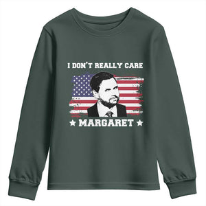 Funny JD Vance Youth Sweatshirt I Don't Really Care Margaret American Flag TS02 Dark Forest Green Print Your Wear