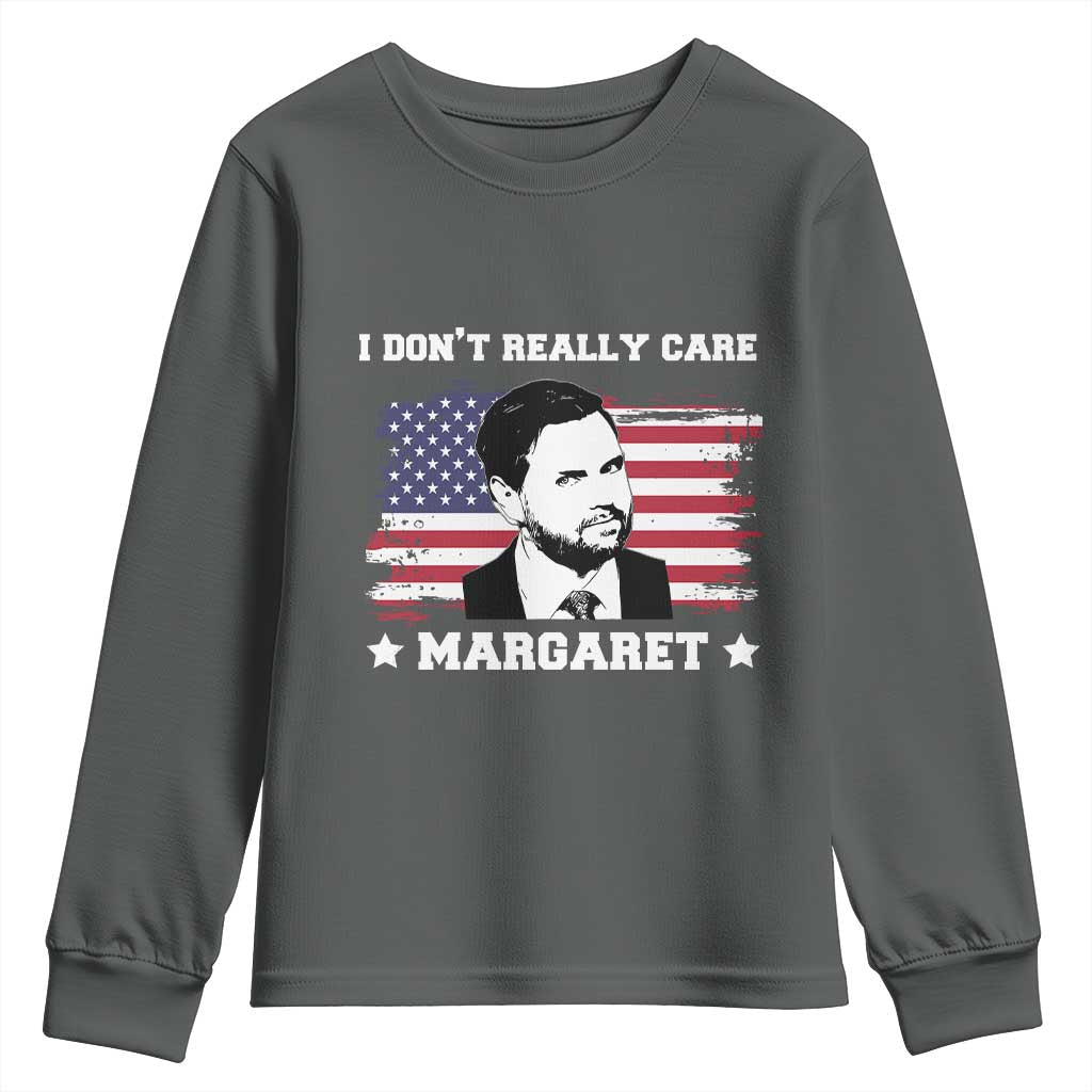 Funny JD Vance Youth Sweatshirt I Don't Really Care Margaret American Flag TS02 Dark Heather Print Your Wear
