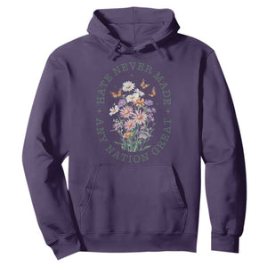 Hate Never Made Any Nation Great Hoodie Botanical Floral Butterflies Retro TS02 Purple Print Your Wear