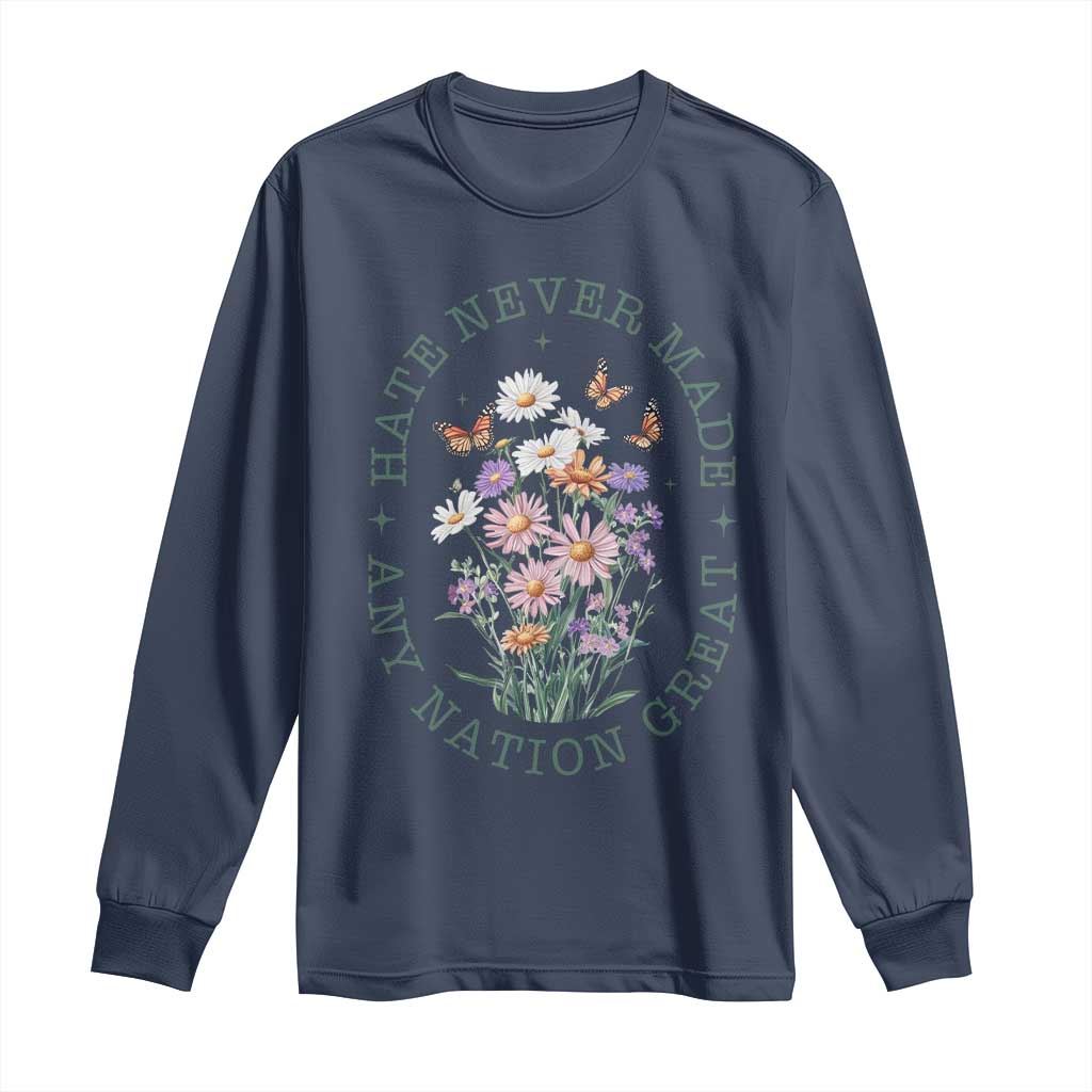 Hate Never Made Any Nation Great Long Sleeve Shirt Botanical Floral Butterflies Retro TS02 Navy Print Your Wear