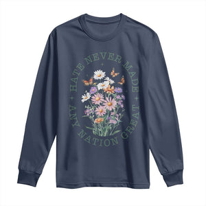 Hate Never Made Any Nation Great Long Sleeve Shirt Botanical Floral Butterflies Retro TS02 Navy Print Your Wear