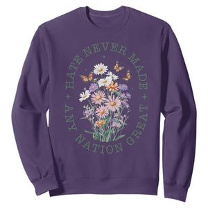 Hate Never Made Any Nation Great Sweatshirt Botanical Floral Butterflies Retro TS02 Purple Print Your Wear
