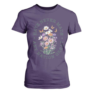 Hate Never Made Any Nation Great T Shirt For Women Botanical Floral Butterflies Retro TS02 Purple Print Your Wear