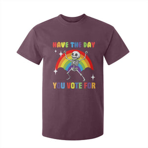Sarcastic Skeleton T Shirt For Kid Have The Day You Voted For TS02 Maroon Print Your Wear