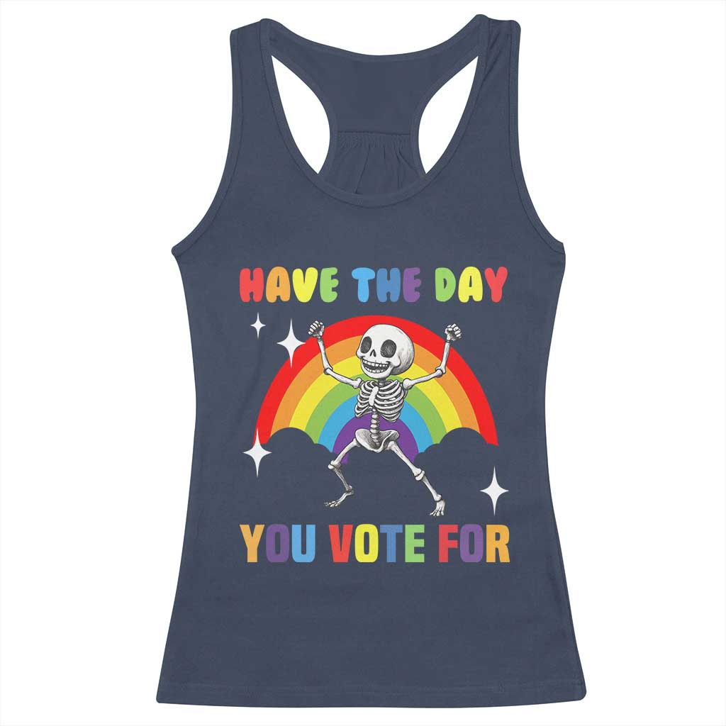 Sarcastic Skeleton Racerback Tank Top Have The Day You Voted For TS02 Navy Print Your Wear
