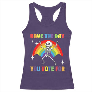Sarcastic Skeleton Racerback Tank Top Have The Day You Voted For TS02 Purple Print Your Wear