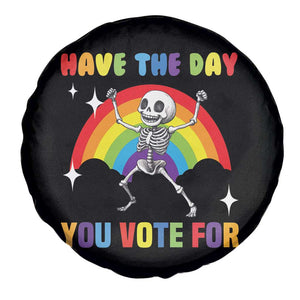 Sarcastic Skeleton Spare Tire Cover Have The Day You Voted For TS02 Print Your Wear