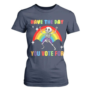 Sarcastic Skeleton T Shirt For Women Have The Day You Voted For TS02 Navy Print Your Wear