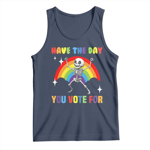 Sarcastic Skeleton Tank Top Have The Day You Voted For TS02 Navy Print Your Wear