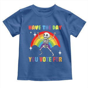 Sarcastic Skeleton Toddler T Shirt Have The Day You Voted For TS02 Royal Blue Print Your Wear
