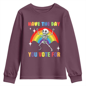 Sarcastic Skeleton Youth Sweatshirt Have The Day You Voted For TS02 Maroon Print Your Wear