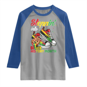 Stepping Into Black History Month Raglan Shirt Black Girls Sneakers TS02 Sport Gray Royal Print Your Wear