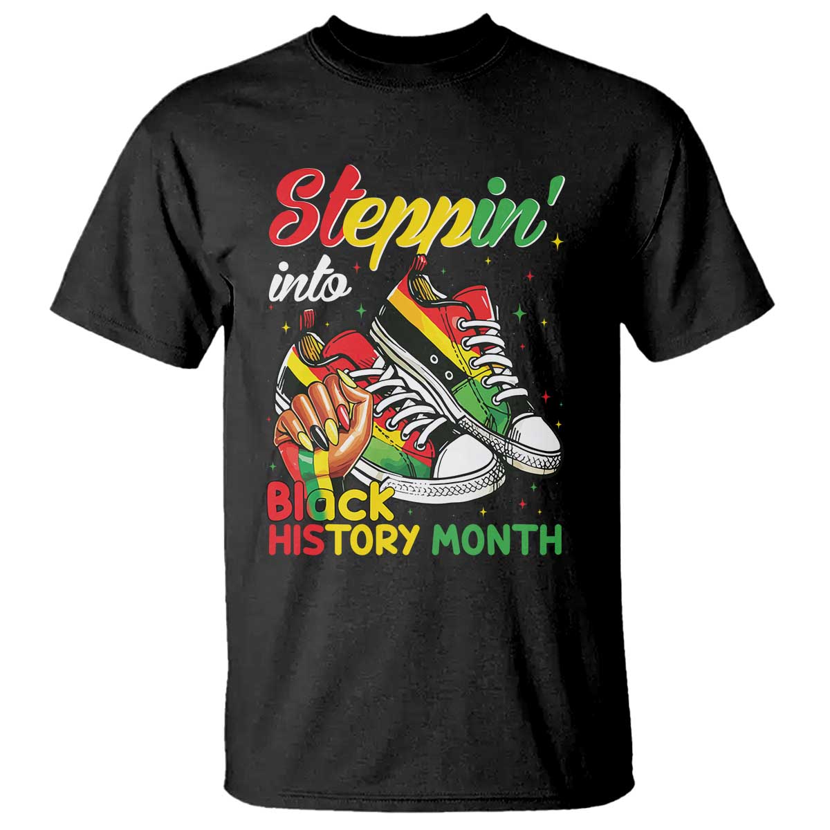 Stepping Into Black History Month T Shirt Black Girls Sneakers TS02 Black Print Your Wear