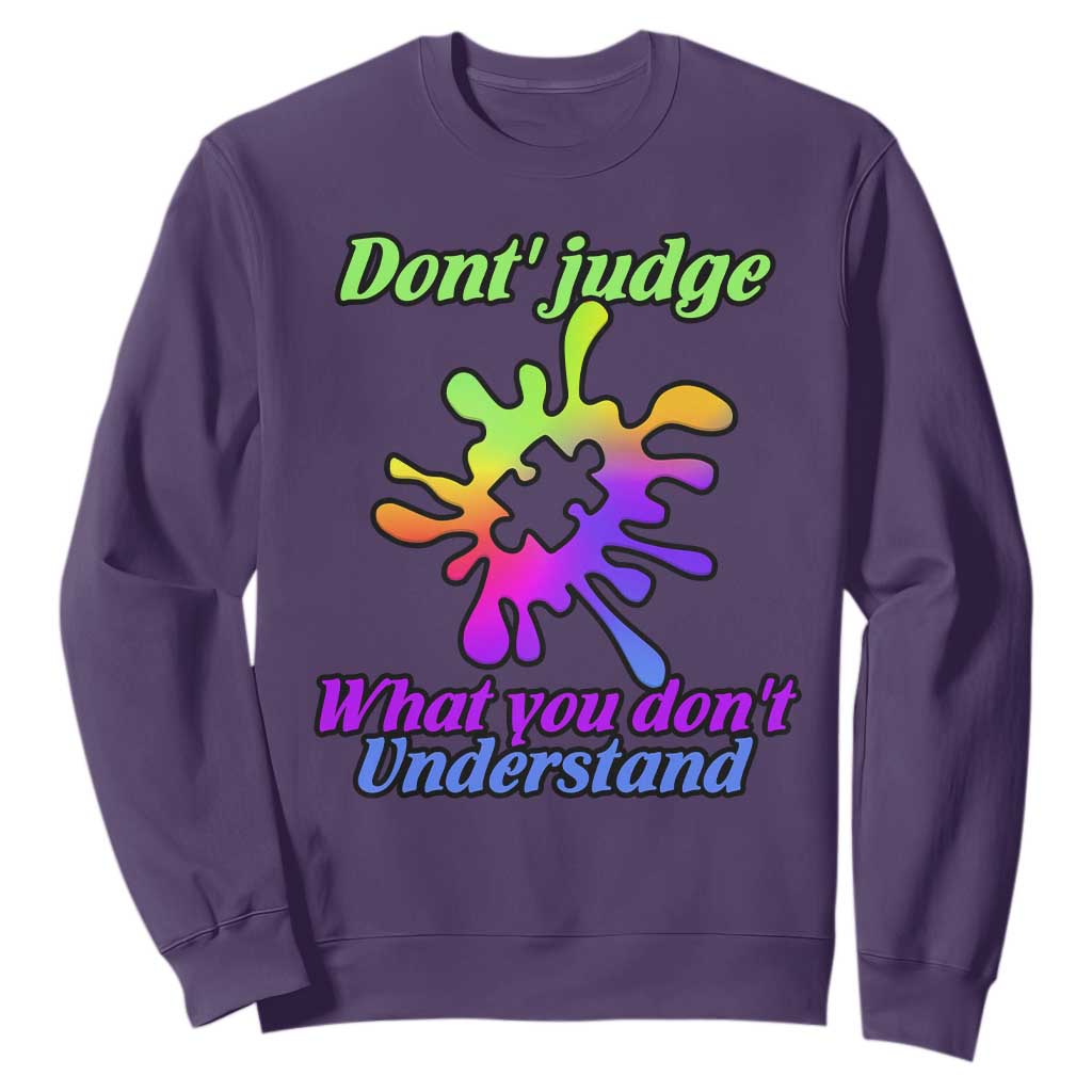 Autism Acceptance Sweatshirt Don't Judge What You Don't Understand Puzzle Piece TS02 Purple Printyourwear