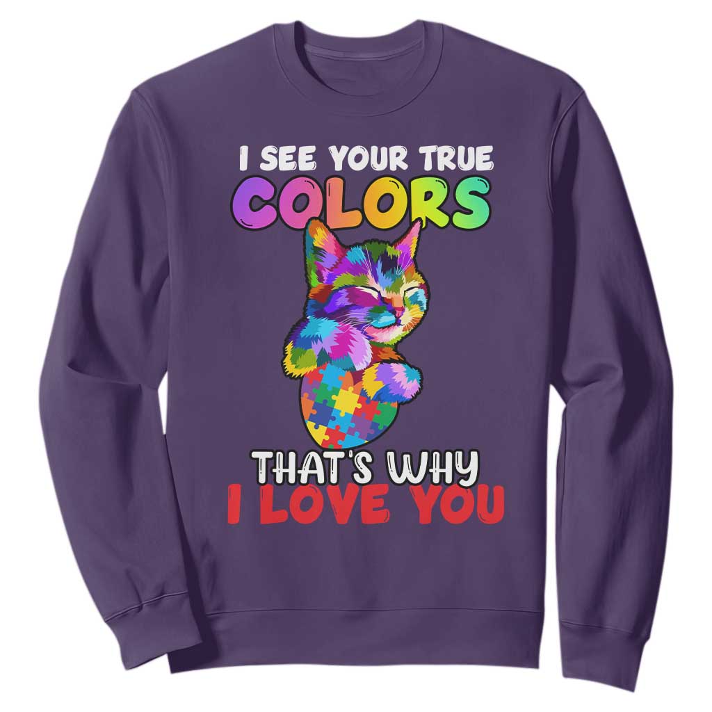 Autism Cat Sweatshirt I See Your True Colors Embrace Heart Autism Acceptance TS02 Purple Printyourwear