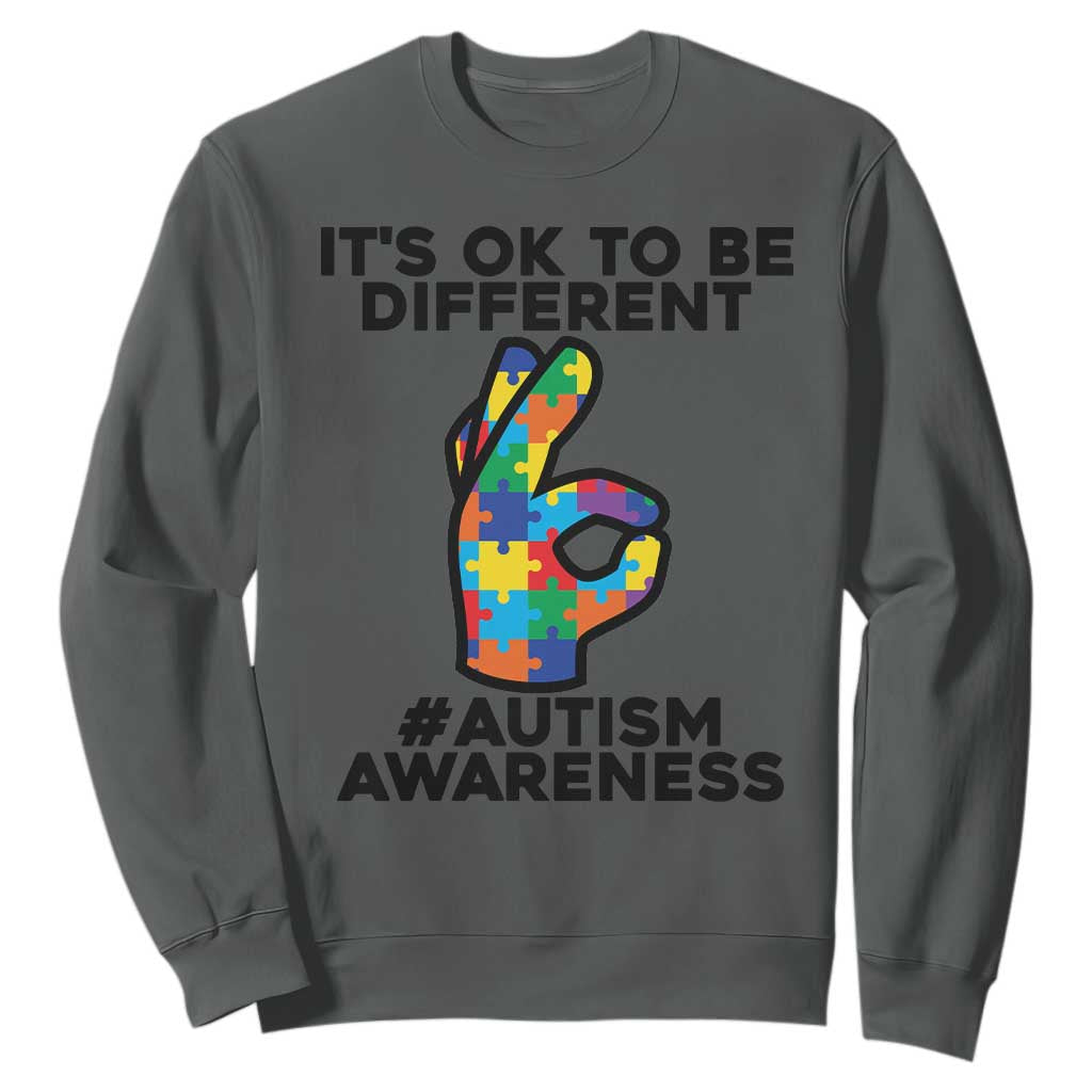 Autism Awareness Sweatshirt It's Ok To Be Different Acceptance Spectrum Puzzle Piece TS02 Dark Heather Printyourwear