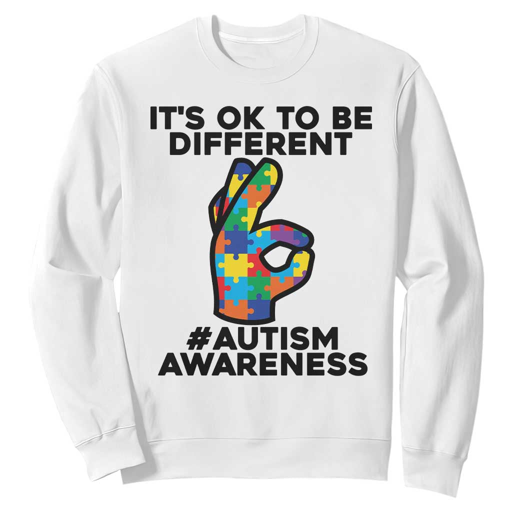 Autism Awareness Sweatshirt It's Ok To Be Different Acceptance Spectrum Puzzle Piece TS02 White Printyourwear