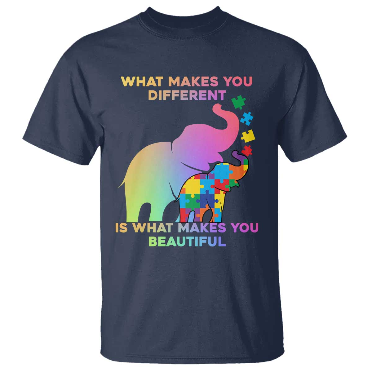 Autism Awareness Elephant T Shirt What Make You Different Makes You Beautiful Spectrum Puzzle Piece Baby TS02 Navy Printyourwear