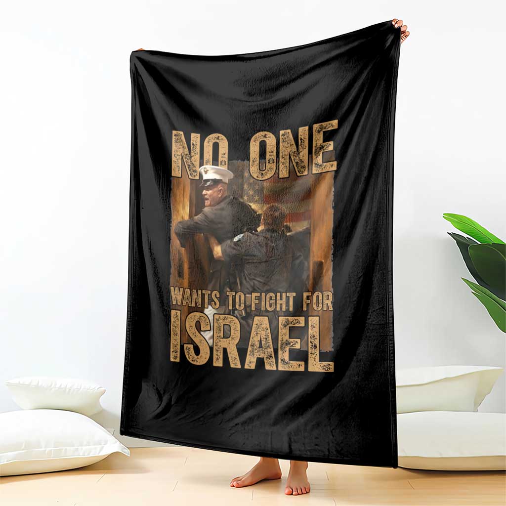 No One Wants To Fight For Israel Throw Blanket America First Veteran Message Anti War TS02 Print Your Wear