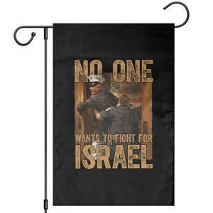 No One Wants To Fight For Israel Garden Flag America First Veteran Message Anti War TS02 Black Print Your Wear