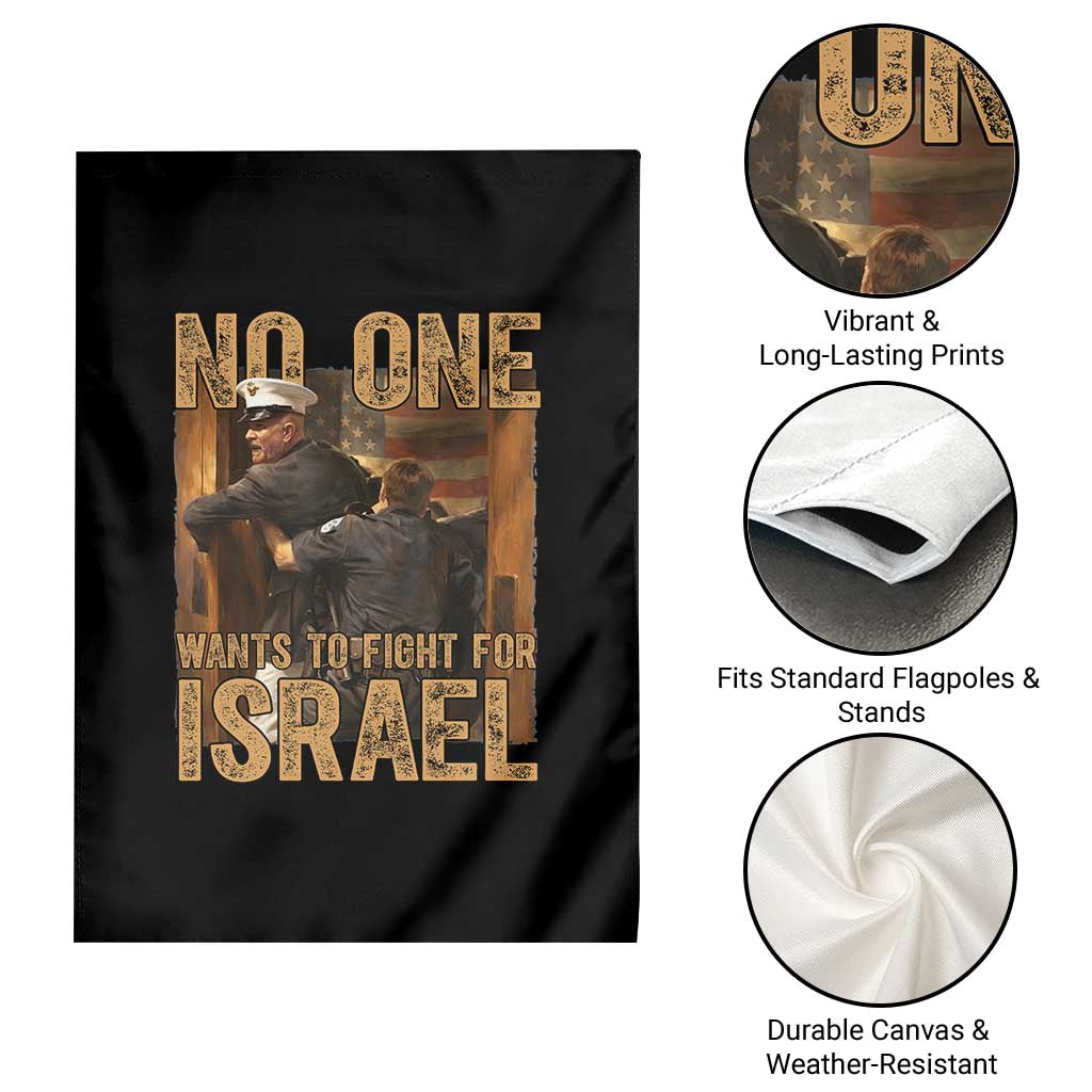 No One Wants To Fight For Israel Garden Flag America First Veteran Message Anti War TS02 Print Your Wear