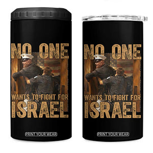 No One Wants To Fight For Israel 4 in 1 Can Cooler Tumbler America First Veteran Message Anti War TS02 One Size: 16 oz Black Print Your Wear